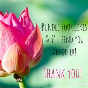 Bundle your likes & I’ll send you an offer!